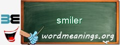 WordMeaning blackboard for smiler